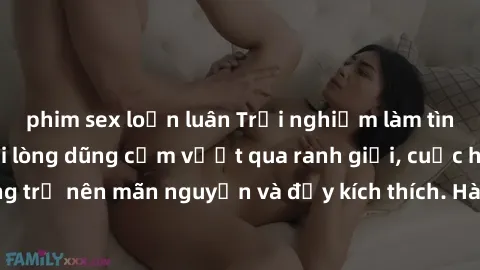 phim sex loạn luân Trải nghiệm làm tình ngoài đường: Khi lòng dũng cảm vượt qua ranh giới, cuộc hẹn nơi công cộng trở nên mãn nguyện và đầy kích thích. Hành vi nguy hiểm, nhưng cũng tạo nên cảm giác m