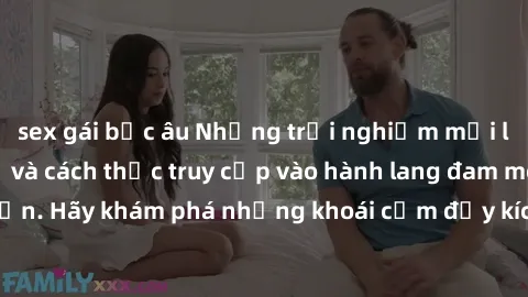sex gái bắc âu Những trải nghiệm mới lạ với sex tập thể và cách thức truy cập vào hành lang đam mê của bạn. Hãy khám phá những khoái cảm đầy kích thích với tập thể hấp dẫn!